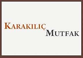 Karakılıç Mutfak